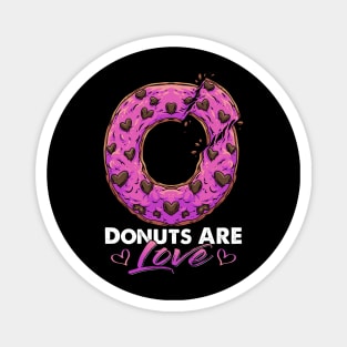 Donuts Are Love Cute Donut Lover Tee Doughnut Maker I Love Donuts Magnet